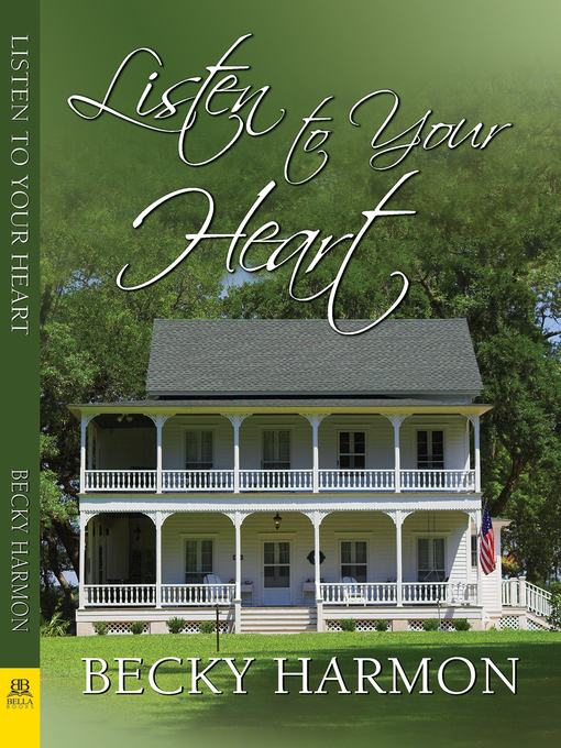 Title details for Listen to Your Heart by Blythe H. Warren - Available